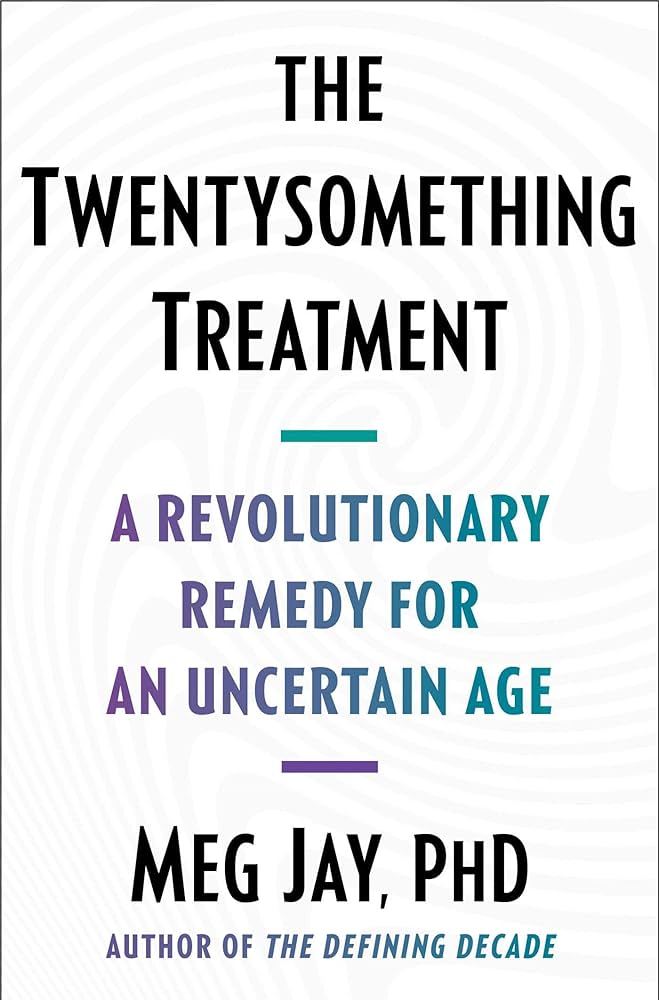 The Twentysomething Treatment