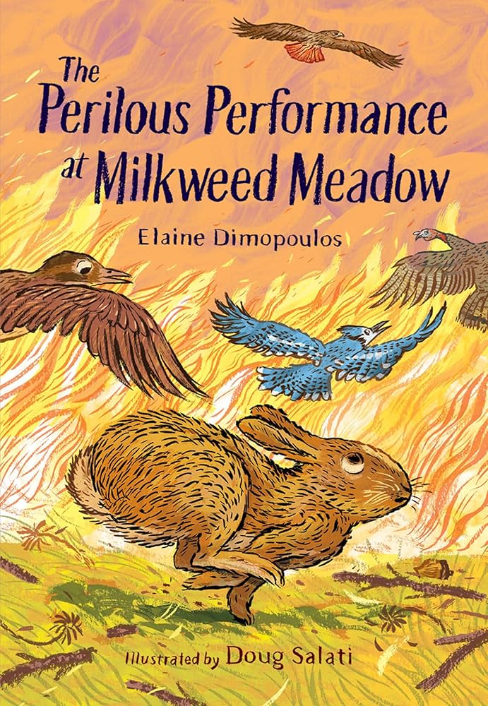 The Perilous Performance at Milkweed Meadow