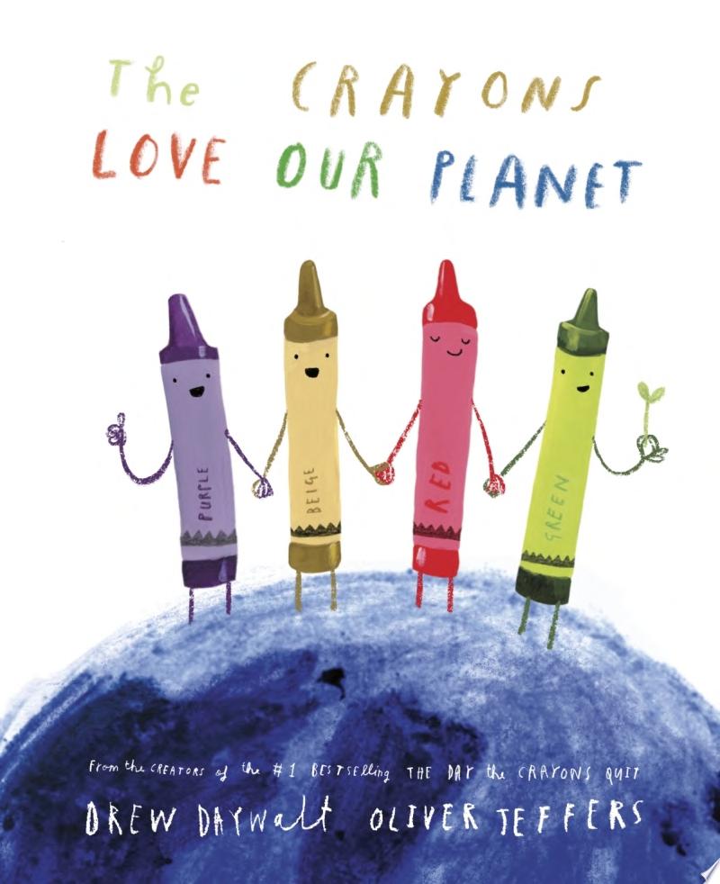 Image for "The Crayons Love Our Planet"