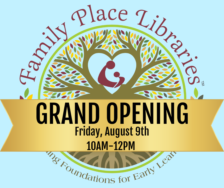 Family Place Libraries Grand Opening