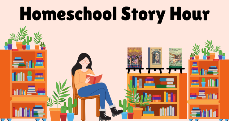 Homeschool Story Hour